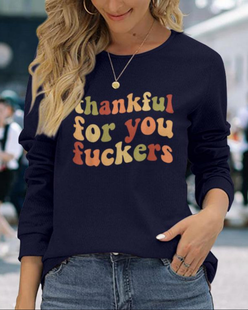 Funny Thanksgiving Sweatshirt – “Thankful For You Fuckers” Friendsgiving Fall Graphic Pullover